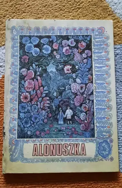 Książka Alonuszka rosyjskie baśnie ludowe unikat wydanie I — praca twórcy Agnieszka na Freshwall Marketplace