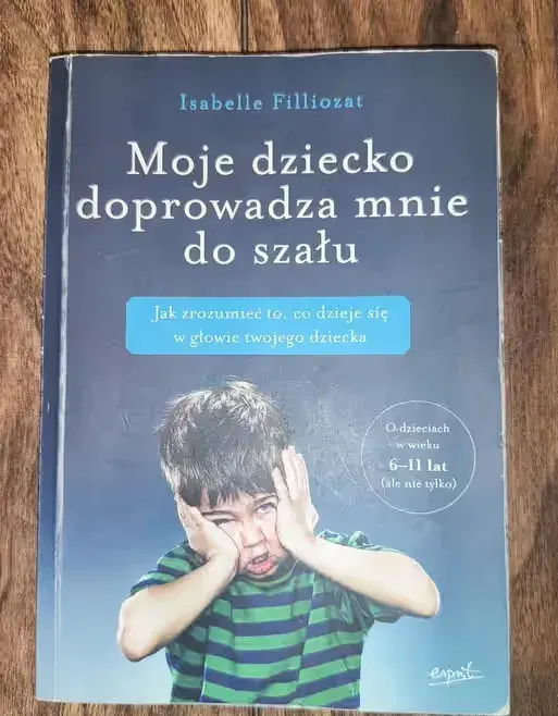 Książka Isabelle Filliozat Moje dziecko doprowadza mnie do szału — praca twórcy Agata na Freshwall Marketplace