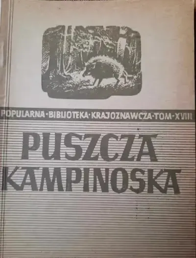 Puszcza Kampinoska Przewodnik Turystyczny 1951 r. Kowalski PRL — praca galeriaszafa, Bydgoszcz