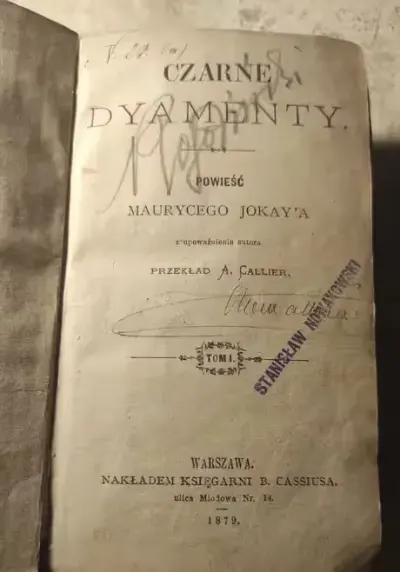 Czarne Dyamenty powieść Maurycego Jokay'a Warszawa 1879 tom 1 i 2 — praca Rudzik, Warszawa