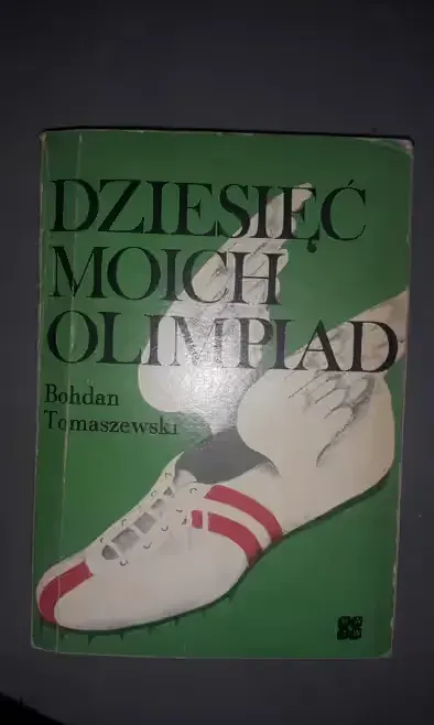 Dziesięć moich olimpiad - Bohdan Tomaszewski — praca Rydel, Poznań