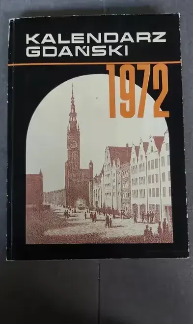 Kalendarz Gdański 1972 — praca Justyna, Warszawa