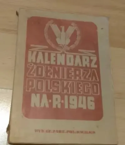 Kalendarz żołnierza polskiego na r. 1946 - UNIKAT — praca Marcin, Poznań
