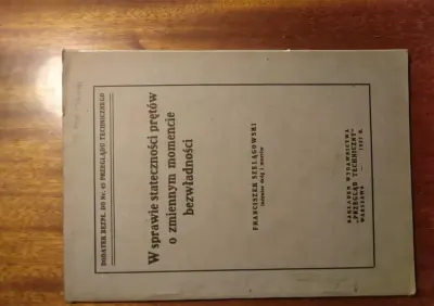 W sprawie stateczności prętów o zmiennym momencie bezwładności - Szelągowski - 1927 [A2] — praca Leszek, Gdańsk