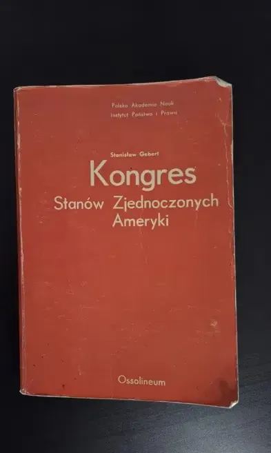 Kongres Stanów Zjednoczonych Ameryki Stanisław Gebert 1981 Ossolineum — praca Witold N., Jerzmanowice